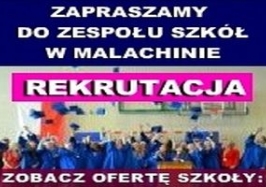 REKRUTACJA 2020 - ZAPRASZAMY SERDECZNIE DO ZESPOŁU SZKÓŁ W MALACHINIE 