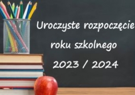 Komunikat  Dyrektora Szkoły w sprawie rozpoczęcia roku szkolnego 2023/2024